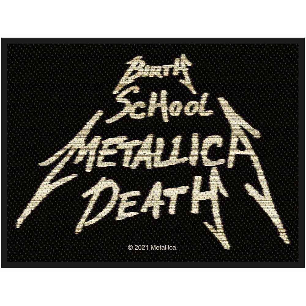 Metallica_Birth, School, Metallica, Death_Standard Patch